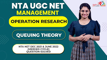 Queuing Theory | Operation Research | NTA UGC NET Management Classroom & Online Coaching | Apple B