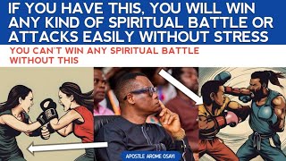 IF YOU HAVE THIS, YOU WILL WIN ANY KIND OF SPIRITUAL BATTLES EASILY WITHOUT STRESS  APST AROME