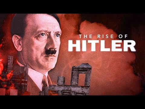 Adolf Hitler: The Rise and Fall of a Dictator - YouTube