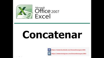 Concatenar - Microsoft Excel 2007