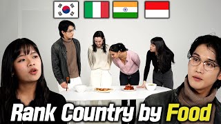 People Rank Each Other's Country's food! l Korea, India, Italy, Indonesia