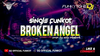 SINGLE FUNKOT II BROKEN ANGEL NEW VERSION VIRAL TIKTOK 2025 COVER SELY ZHEDENK BY ZINYO FUNKTONE