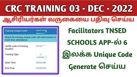 CRC TRAINING 03 DEC 2022 | FACILITATORS GENERATE UNIQUE CODE IN TNSED SCHOOLS APP