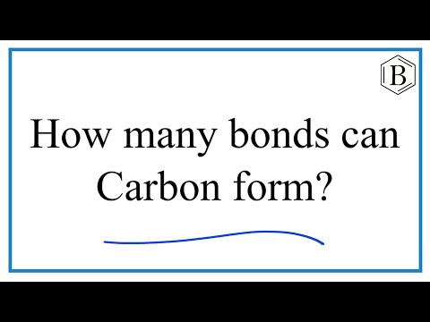 ভিডিও: একটি কার্বন পরমাণু কয়টি বন্ধন গঠন করতে পারে এবং কেন?