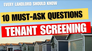 10 Tenant Screening Questions: Find the Perfect Tenant