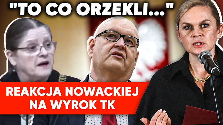 Konferencja Nowackiej. Pytania dziennikarzy. "To co Pawłowicz, ze Świączkowskim orzekli..."