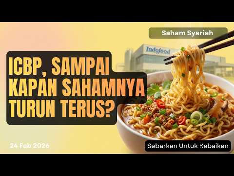 Saham ICBP Harga Segitu Gitu Saja? Ini Salah Satu Faktornya! Kita Cek Yuk!