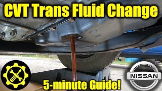 2007 - 2012 Nissan Altima 2.5L CVT Transmission Fluid Change!