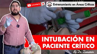 SECUENCIA DE INTUBACIÓN EN PACIENTE CRÍTICO//BY DR. ZAMARRÓN