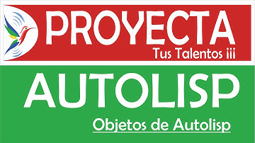 Tutorial Autolisp Objetos