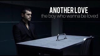 son yaz | akgün gökalp taşkın - another love (the boy who wanna be loved.) Resimi