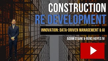 Construction, RE Development, Software: Innovation For Data-Driven Management with Adam Stark