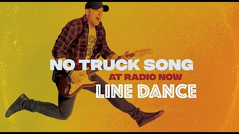 NO TRUCK SONG line dance