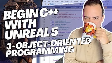 Unreal Engine 5 C++ Beginners Tutorial Part 3 - Object Oriented Programming
