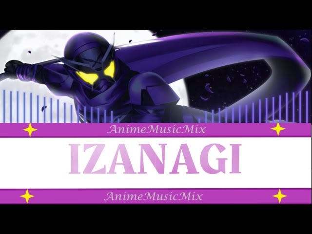 IZANAGI (Kamen Rider Tycoon meets Kamen Rider Shinobi Version) With ENG | ROM Lyrics class=