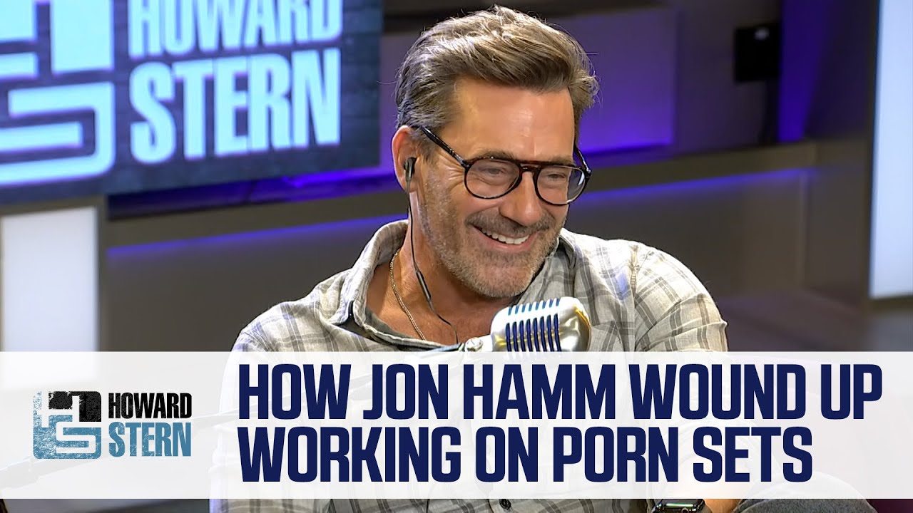How Jon Hamm Wound Up Working on Porn Sets