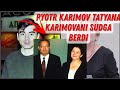 Pyotr Karimov Tatyana Karimovani sudga berdi