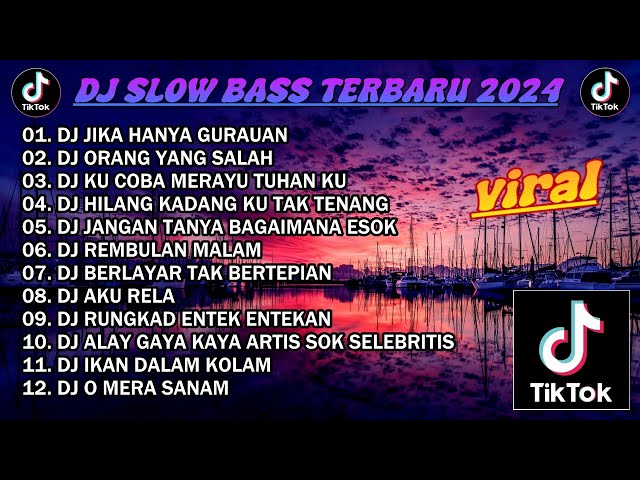 DJ TIKTOK TERBARU 2024 • DJ JIKA HANYA GURAUAN TAK MUNGKIN KU BERTAHAN🎵 DJ REMIX FULL BASS VIRAL class=