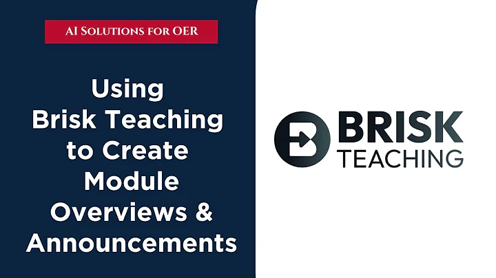 Using Brisk Teaching to Create Module Overviews & LMS Announcements