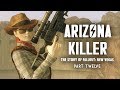 The Full Story of Fallout New Vegas Part 12: Arizona Killer - Kimball Must Die!