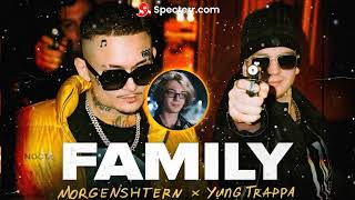 Morgenshtern, Yung Trappa - Family (Speed Up)