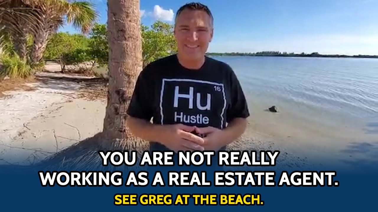 You are NOT really working as a real estate agent. See Greg at the