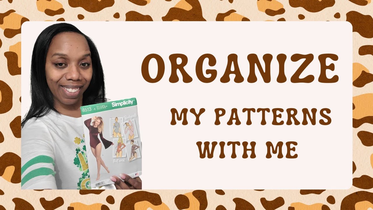 HOW I ORGANIZE MY PATTERNS 