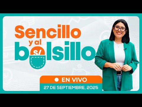 💰📺 #ENVIVO 🔴 SENCILLO Y AL BOLSILLO 27/09/2025 #SENCILLOYALBOLSILLO