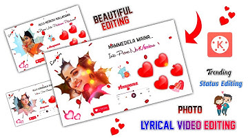 Best Photo Love Lyrics WhatsApp Status Video Editing in Telugu Kinemaster | mahi tech info
