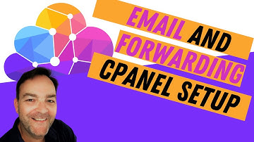Email and email forwarding setup (in cPanel)