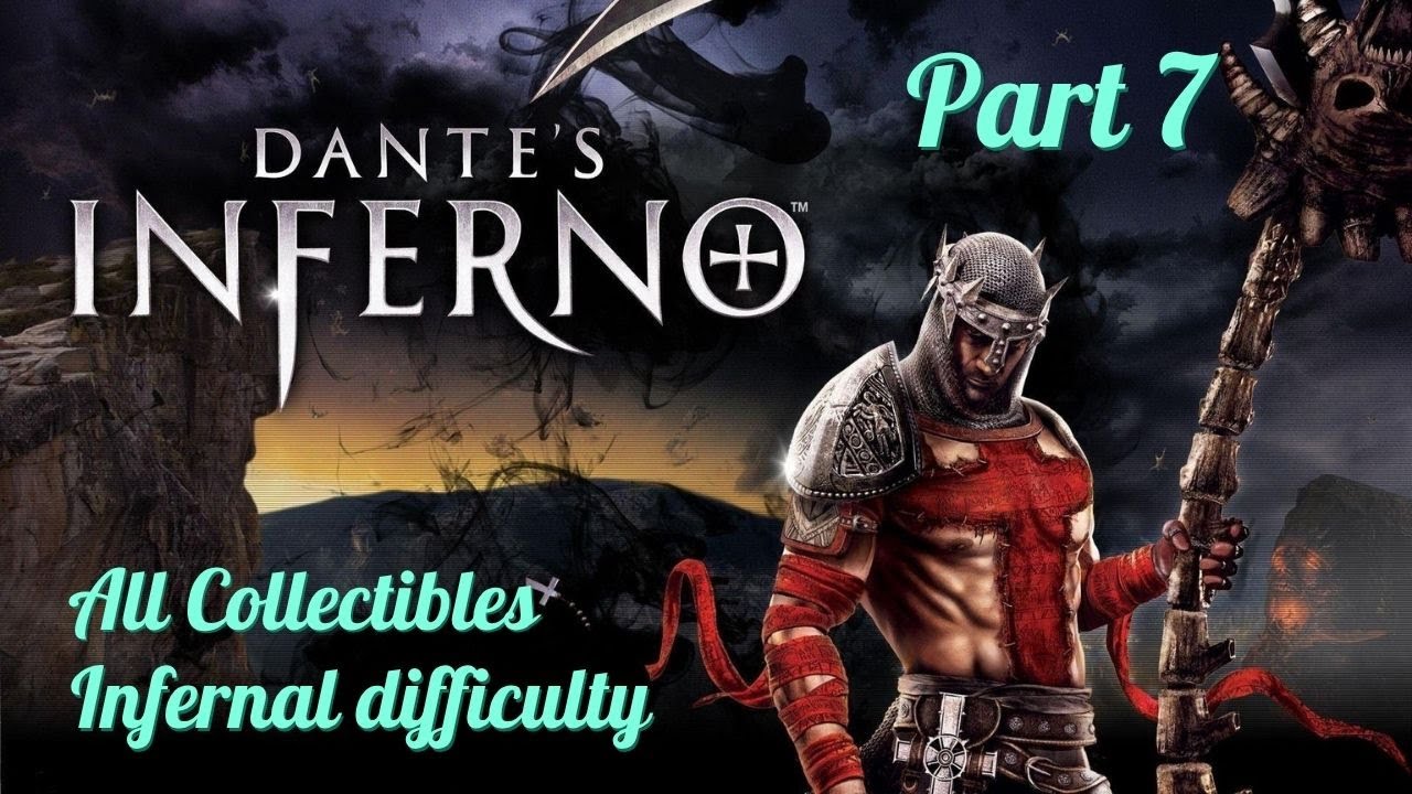 Dante's Inferno ''Infernal'' Difficulty Playthrough (New Game) - All Collectibles - Part 7 (XSX)