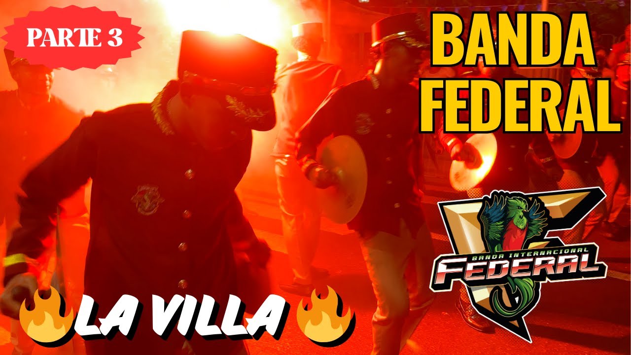 BANDA FEDERAL 💥 LA VILLA DE LOS SANTOS 2024 💥 Prt 3 de 3