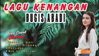 KUMPULAN LAGU BUGIS KENANGAN POPULER #MABBURA'MALI