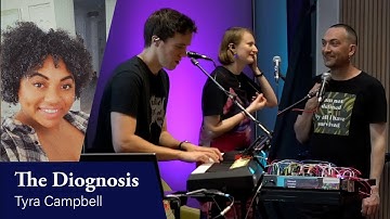 The Diognosis | Tyra Campbell X Open Collab