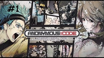 Anonymous;Code Subbed Playthrough - CHAPTER 01 - Part 1