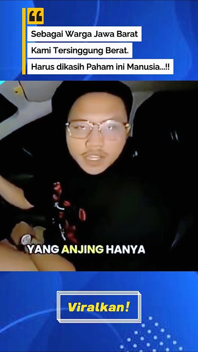 Adimas Firdaus alias Resbobb Insults the Sundanese Tribe