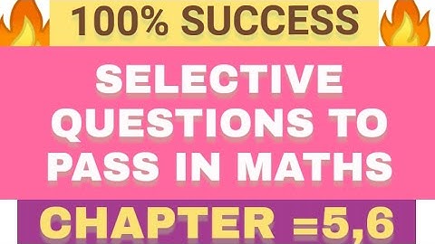 AHSEC, Class 12 Maths, Selective Questions for Final Examination 2023, Chapter = 5, 6