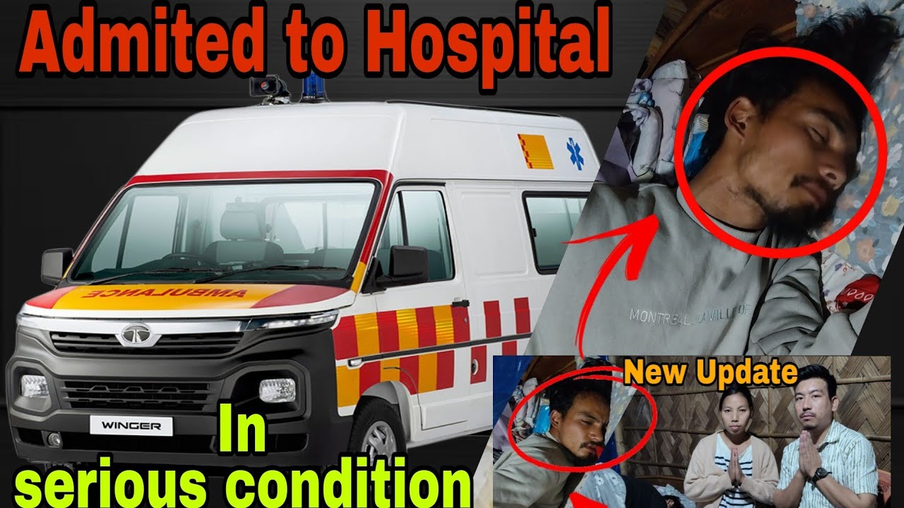 Niketo sumi Admited to Hospital. 