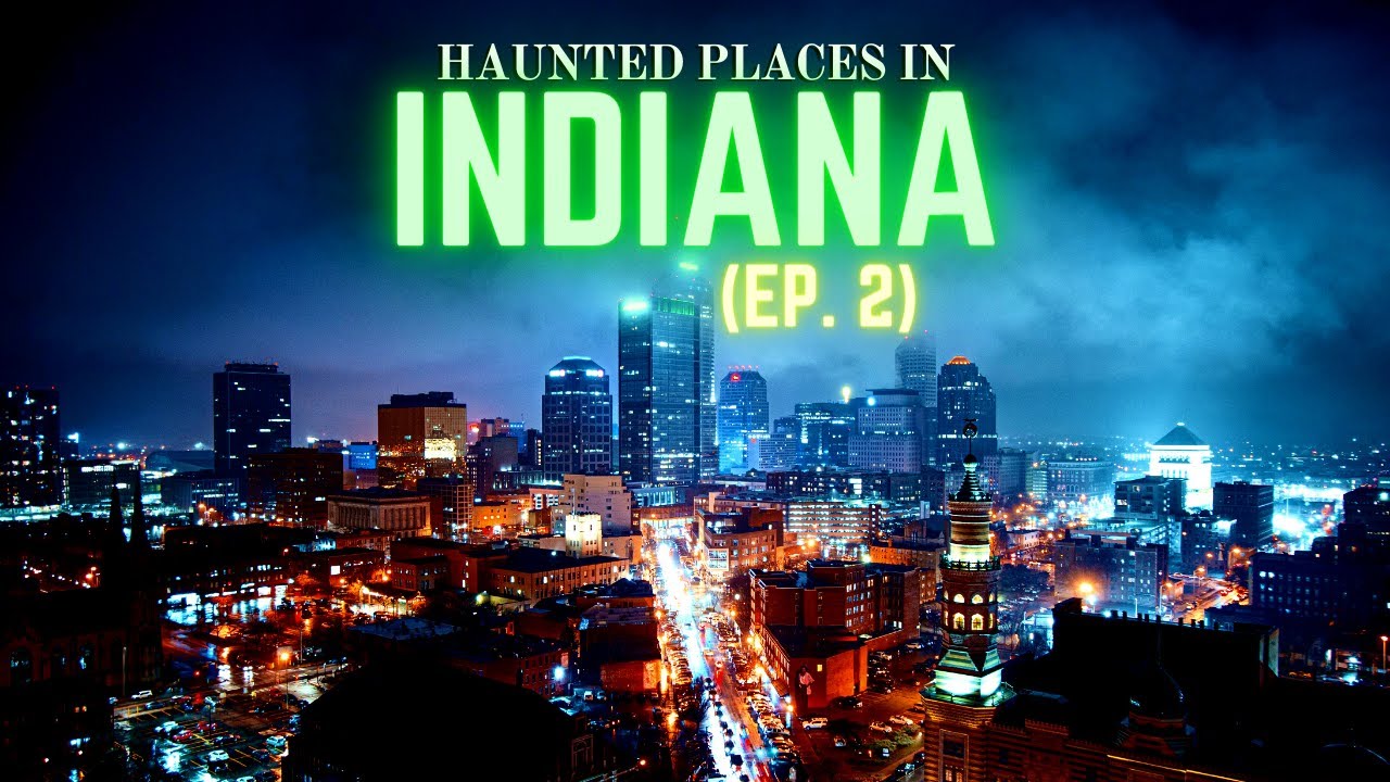 Haunted Places In Indiana Ep 2 YouTube haunted-places-in-indiana-ep-2-youtube