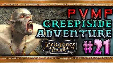 LOTRO PVMP Defiler Creeping Part 21