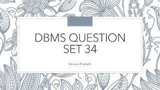 DBMS Question Session Task No 34 | 1st Year | Semester 01 | Java Institute | Venura Prabath