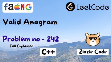 Valid Anagram C++ || Leetcode Problem Number 242 in CPP #ZlozieCode #code
