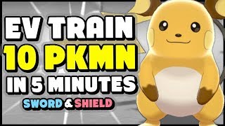 How To Completely EV Train TEN Pokemon in 5 Minutes - Pokemon Sword and Shield