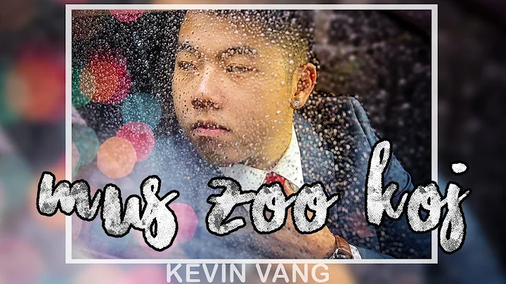 Mus Zoo Koj - Kevin Vang (Official Audio)