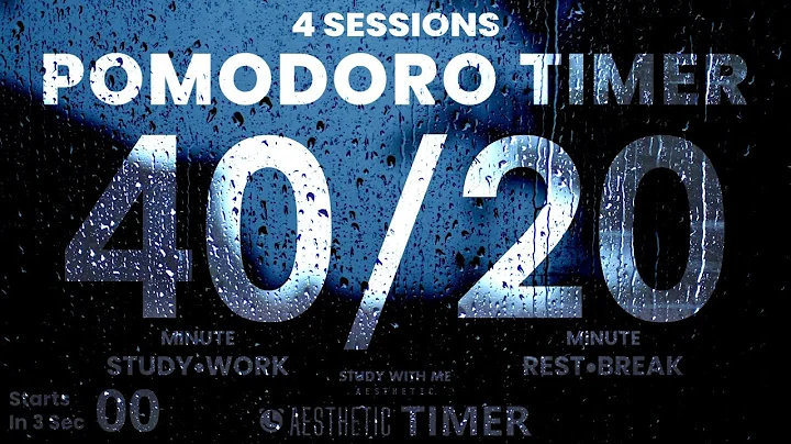 40/20 Pomodoro Rain Sounds Study Timer, 40 Minute Study, 20 Minute Breaks, Pomodoro Technique 40 20