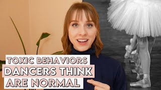 Normalized Behaviors in Dance That are Actually Toxic