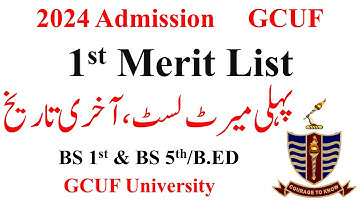 GCUF 2024 Admissions 1st Merit List | BS 1st & BS 5th Semester Admissions 2024 GCUF | GCUF Merit