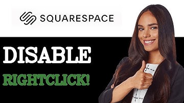 How To Disable Right Click In Squarespace (2025)