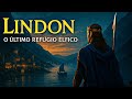Lindon É O Último REFÚGIO Élfico Com SEGREDOS Explosivos!