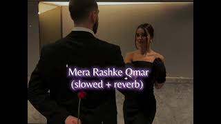 Mera Rashke Qmar - Rimix ( slowed + reverb)  |  Junaid Asghar  @midnighthangoverlofi2066